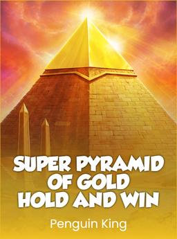 Super Pyramid of Gold: Hold and Win