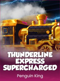 Thunderline Express: Supercharged