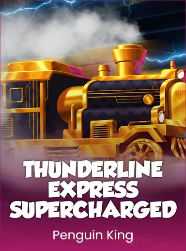 Thunderline Express: Supercharged