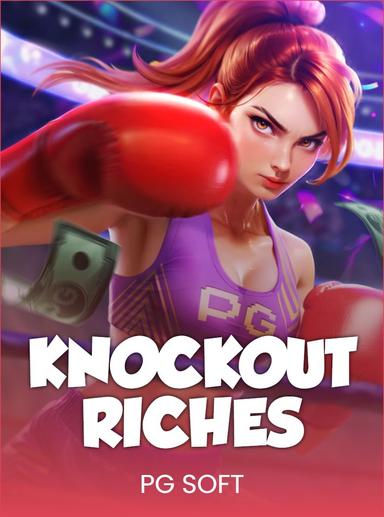 Knockout Riches