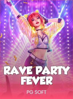 Rave Party Fever
