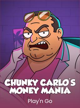 Chunky Carlo's Money Mania