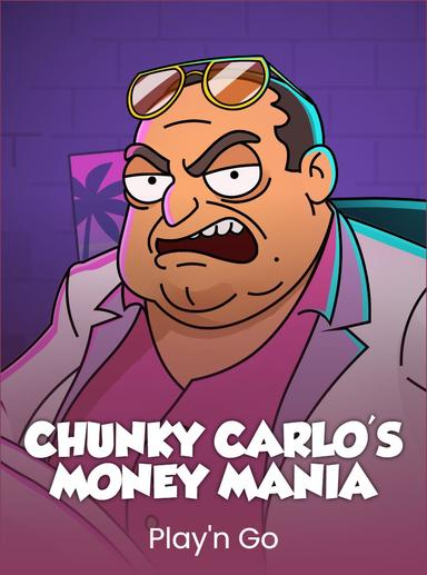 Chunky Carlo's Money Mania