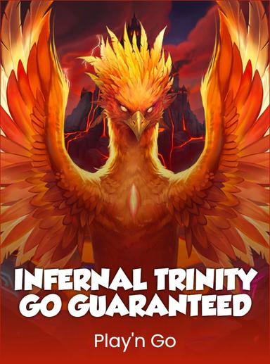Infernal Trinity GO Guaranteed