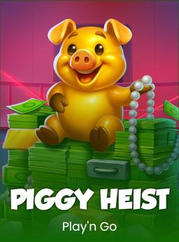 Piggy Heist