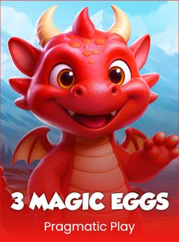 3 Magic Eggs