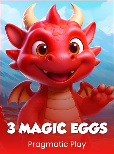 3 Magic Eggs