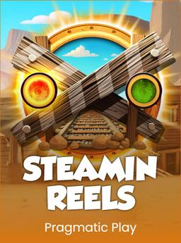 Steamin' Reels