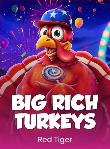 Big Rich Turkeys