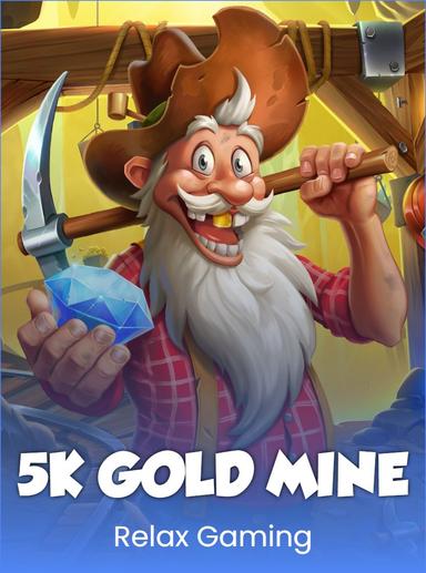 5K Gold Mine