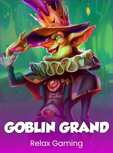 Goblin Grand