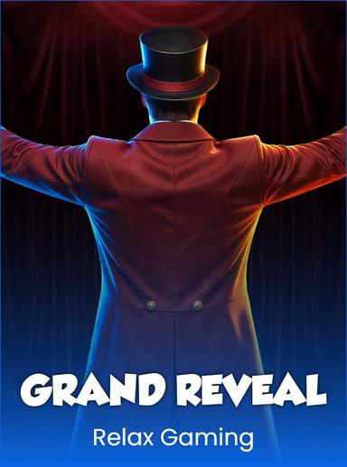 Grand Reveal