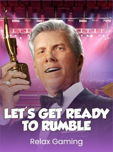 Let's get ready to Rumble