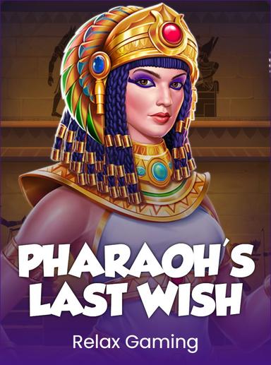 Pharaoh's Last Wish
