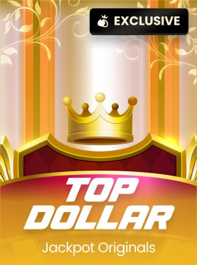 Top Dollar